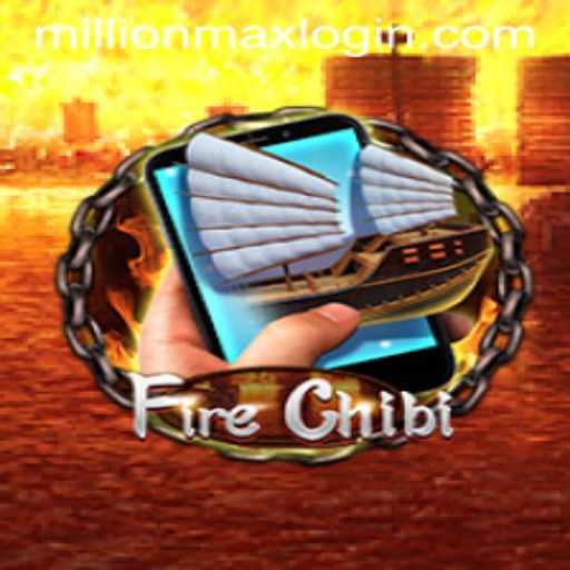 Exploring the World of FireChibiM: A MillionMax Adventure